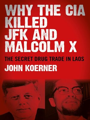 cover image of Why the CIA Killed JFK and Malcolm X